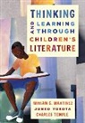 Miriam G Martinez, Miriam G. Martinez, Miriam G. Yokota Martinez, Miriam J. Martinez, Miriam J./ Yokota Martinez, Charles Temple... - Thinking and Learning Through Children''s Literature