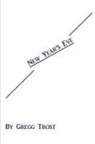 Gregg Trost - New Year's Eve