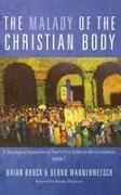 Brian Brock, Bernd Wannenwetsch - The Malady of the Christian Body