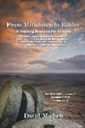 David L. Madsen - From Millstones to Bibles: How Does God Communicate? A Teaching Resource For All Ages