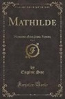 Eugene Sue, Eugène Sue - Mathilde, Vol. 5