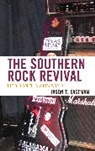Jason Eastman, Jason T Eastman, Jason T. Eastman - Southern Rock Revival