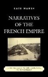 Kate Marsh - Narratives of the French Empire