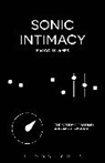 Malcolm James, James Malcolm, Michael Bull - Sonic Intimacy