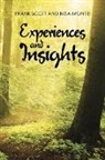 Nisa Montie, Frank Scott - Experiences and Insights