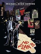Brian Michael Bendis, David Mack, Michael Avon Oeming, John Siuntres - The Art of Michael Avon Oeming: No Plan B