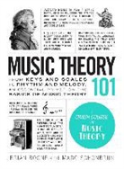 Brian Boone, Brian Schonbrun Boone, Marc Schonbrun - Music Theory 101