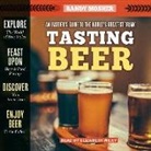 Randy Mosher - Tasting Beer, 2nd Edition: An Insider's Guide to the World's Greatest Drink (Audio book)