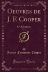 James Fenimore Cooper - Oeuvres de J. F. Cooper, Vol. 16