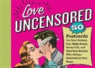 Workman Publishing - Love Uncensored