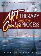Samuel Mann, Cynthia Pearson, Alfredo Zotti - Art Therapy and the Creative Process