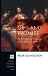 Peter Schmiechen - Gift and Promise