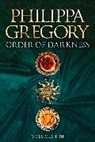 Philippa Gregory - Order of Darkness
