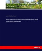 Johann N. Tetens, Johann Nicolas Tetens - Einleitung zur Berechnung der Leibrenten und Anwartschaften die vom Leben und Tode einer oder mehrerer Personen abhängen