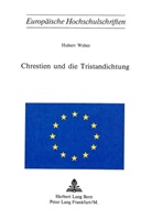 Hubert Weber - Chrestien und die Tristandichtung