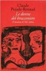 Claude Pujade-Renaud - Le donne del bracconiere