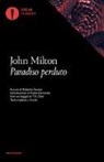 John Milton, R. Sanesi - Paradiso perduto. Testo inglese a fronte