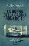 Ruth Ware - La donna della cabina numero 10