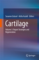 Attila Aszodi, Aszódi, Aszódi, Attila Aszódi, Susann Grässel, Susanne Grässel - Cartilage