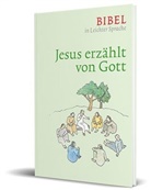 Diete Bauer, Dieter Bauer, Claudi Ettl, Claudio Ettl, Paulis Mels, Akademie Caritas-Pirckheimer-Haus... - Jesus erzählt von Gott