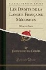 Parlement Du Canada - Les Droits de la Langue Française Méconnus