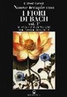 Dietmar Krämer - Nuove terapie con i fiori di Bach
