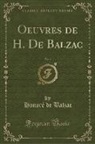 Honoré de Balzac - Oeuvres de H. De Balzac, Vol. 8 (Classic Reprint)