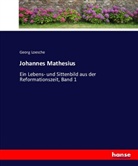 Georg Loesche - Johannes Mathesius