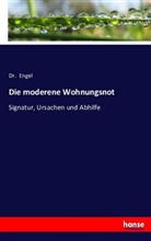 Engel, Dr Engel, Dr. Engel - Die moderene Wohnungsnot