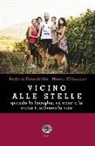 Marco Chinazzo, Andrea Franchello - Vicino alle stelle. Quando la famiglia, un cane e la corsa ti salvano la vita