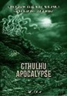 Eleonora Della Gatta, Pietro Gandolfi, Daniele Picciuti, Fabrizio Valenza, Claudio Vergnani - Cthulhu Apocalypse