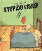 Sergio Ruzzier - Stupido libro!
