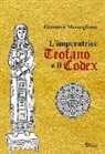 Gennaro Mercogliano - L'imperatrice Teofano e il codex