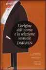 Charles Darwin - L'origine dell'uomo e la selezione sessuale