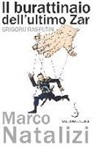Marco Natalizi - Il burattinaio dell'ultimo zar. Grigorij Rasputin