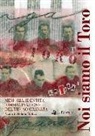 Stefano Radice - Noi siamo il Toro. Memoria, identità e immaginazione del tifoso granata