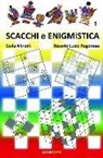 Carla Mircoli, Rosario L. Ragonese - Scacchi e enigmistica