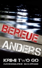 Ina Kloppmann - Bereue & Anders Krimi two Go