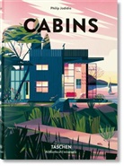 Philip Jodidio - Cabins = Hütten = Cabanes