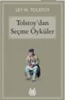 Lev Nikolayevic Tolstoy - Tolstoydan Secme Öyküler