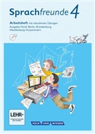Andrea Knöfler, Katri Junghänel, Katrin Junghänel, Katrin Junghänel, Susann Kelch, Susanne Kelch... - Sprachfreunde, Ausgabe Nord (2015): Sprachfreunde - Sprechen - Schreiben - Spielen - Ausgabe Nord (Berlin, Brandenburg, Mecklenburg-Vorpommern) - Neubearbeitung 2015 - 4. Schuljahr