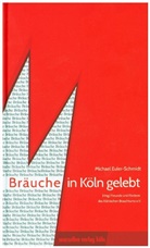 Michael Euler-Schmidt, Michael (Dr.) Euler-Schmidt, Freund und Förderer des Kölnischen Brau, Freunde und Förderer des Kölnischen Brau - Bräuche in Köln gelebt