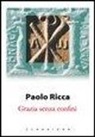 Paolo Ricca - Grazia senza confini