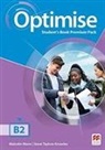M. Mann, Malcolm Mann, S. Taylore-Knowles, Steve Taylore-Knowles - Optimise B2 Student Book Premium Pack : Student Book with access to