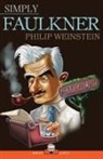 Philip Weinstein - Simply Faulkner