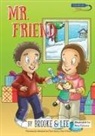 Brooke &amp; Lee, Brooke &amp;. Lee, Brea Coyoca - Mr. Friend