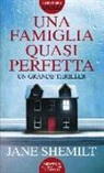 Jane Shemilt - Una famiglia quasi perfetta