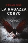 Erik Axl Sund - La ragazza corvo