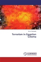 Eman Mosharafa - Terrorism in Egyptian Cinema