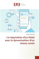 Romain Hennuyer - L'e-réputation d'un hôtel avec la dynamisation d'un réseau social
